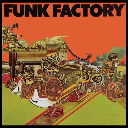 Funk Factory - Funk Factory - Musiikki - BE WITH RECORDS - 5050580657915 - torstai 11. elokuuta 2016