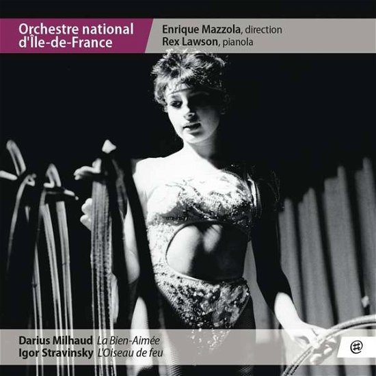 Cover for Lawson, Rex / Orchestre National D'ile De France · La Bien Aimee / L'oiseau De Feu (CD) (2018)