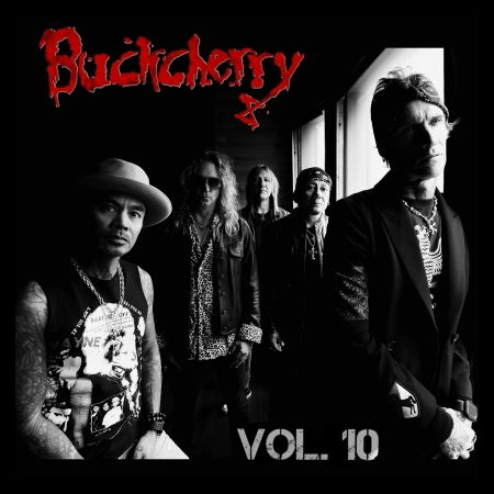 Vol. 10 - Buckcherry - Music - EARACHE RECORDS - 5055006567915 - June 2, 2023