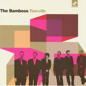 Cover for Bamboos · Rawville (LP) (2007)
