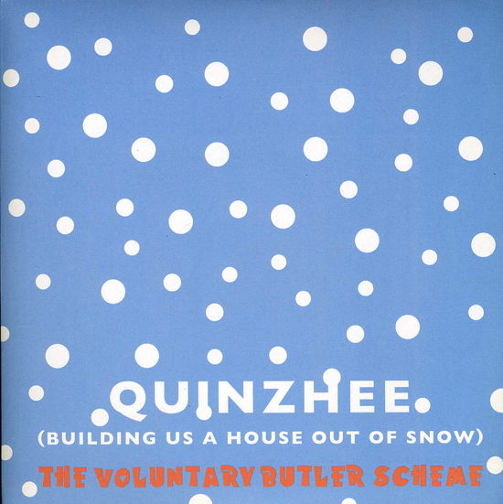 Cover for Voluntary Butler Scheme · Quinzhee (7&quot;) (2015)