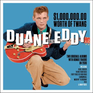 $1.000,000 Worth Of Twang Vol 1 & 2 - Duane Eddy - Musik - Not Now Music - 5060143495915 - 12. Oktober 2015