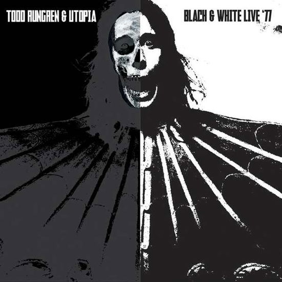 Black & White '77 - Todd Rundgren & Utopia - Musiikki - ECHOES - 5291012203915 - perjantai 18. syyskuuta 2015