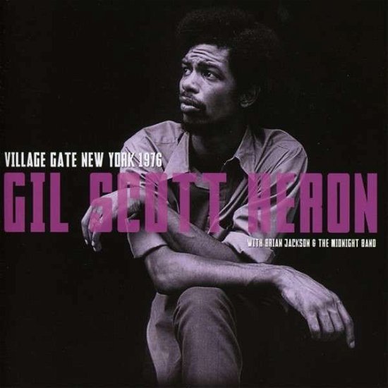 Village Gate New York 1976 - Gil Scott-heron - Music - KLONDIKE - 5291012500915 - October 14, 2014