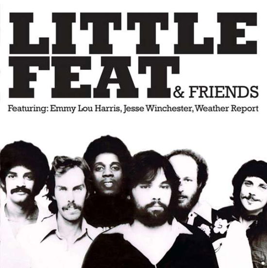 Little Feat & Friends - Little Feat & Friends - Muziek - AIR CUTS - 5292317701915 - 4 september 2015