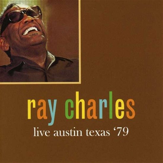 Cover for Ray Charles · Live Austin Texas '79 (CD) (2016)