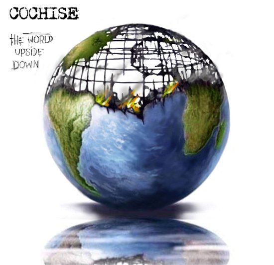 Cochise · The World Upside Down (CD) (2021)