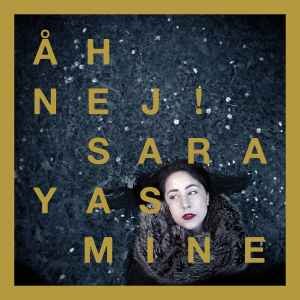 Cover for Sara Yasmine · Åh Nej! (LP) (2016)