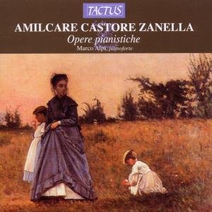 Opere Pianistiche - Zanella / Alpi - Musikk - TACTUS - 8007194103915 - 2008