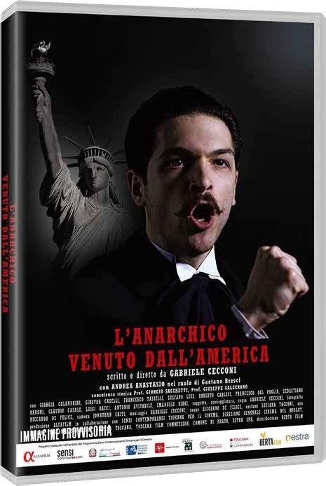 Cover for Anastasio, Calandrini, Tassell, Caselli, Luci · Anarchico Venuto Dall'America (L') (DVD) (2020)