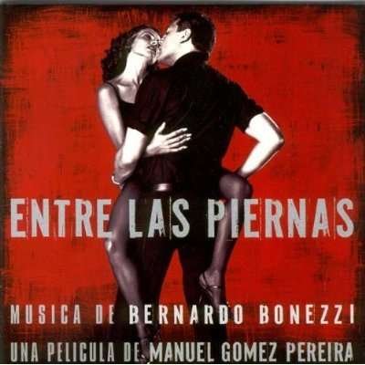 Entre Las Piernas - Bernardo Bonezzi - Música - KARONTE - 8428353200915 - 4 de agosto de 2009