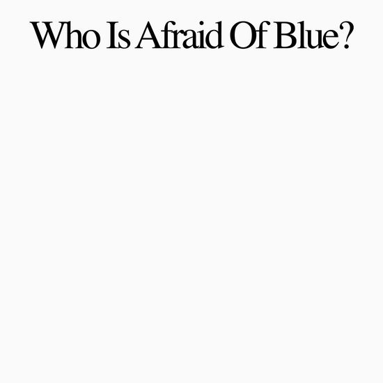 Cover for Purr · Who Is Afraid Of Blue? (LP) (2023)