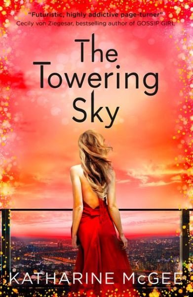 Cover for Katharine McGee · The Towering Sky - The Thousandth Floor (Paperback Bog) (2018)