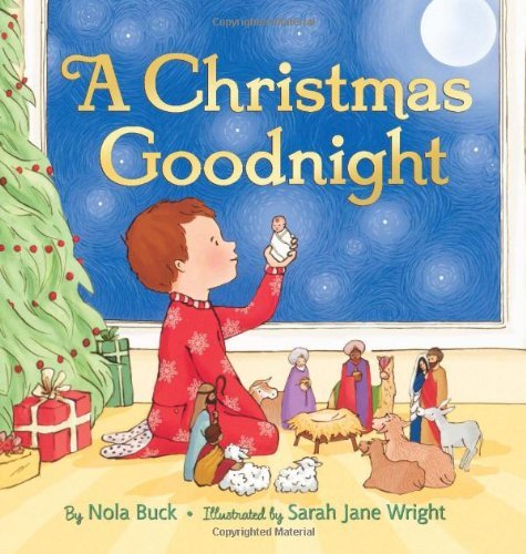 Cover for Nola Buck · A Christmas Goodnight: A Christmas Holiday Book for Kids (Hardcover bog) (2011)