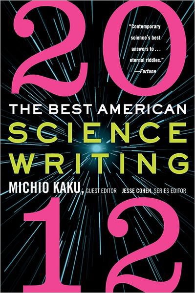 Cover for Michio Kaku · The Best American Science Writing 2012 (Paperback Book) (2012)