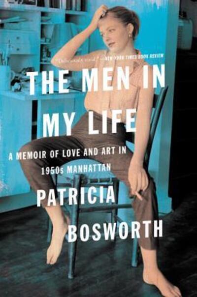 Cover for Patricia Bosworth · The Men in My Life (Paperback Book) (2018)