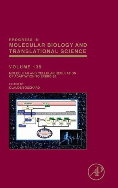 Cover for Bouchard, Claude (Pennington Biomedical Research Center in Baton Rouge, Louisiana) · Molecular and Cellular Regulation of Adaptation to Exercise (Gebundenes Buch) (2015)