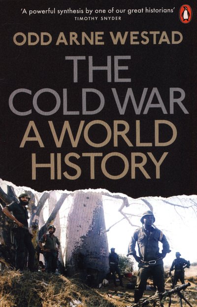 Cover for Odd Arne Westad · The Cold War: A World History (Paperback Book) (2018)