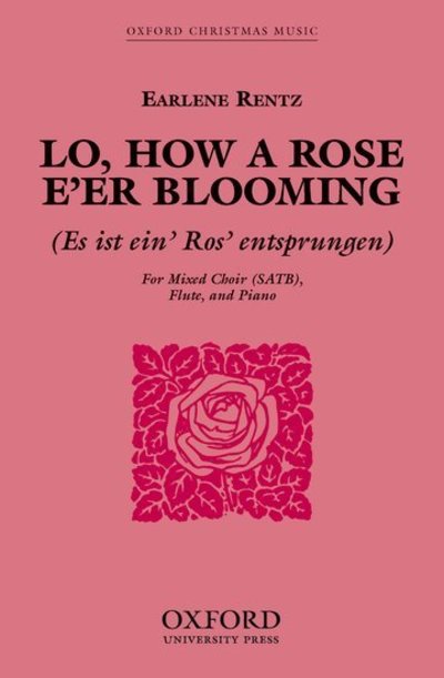 Lo, how a Rose e'er blooming -  - Książki - Oxford University Press - 9780193868915 - 8 września 2024