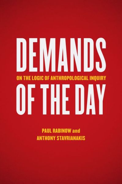 Cover for Paul Rabinow · Demands of the Day: On the Logic of Anthropological Inquiry (Paperback Bog) (2013)