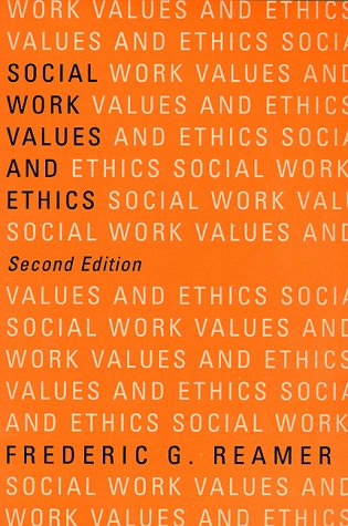 Cover for Frederic G. Reamer · Social Work Values and Ethics, Second Edition (Foundations of Social Work Knowledge Series) (Paperback Book) [2nd edition] (1999)