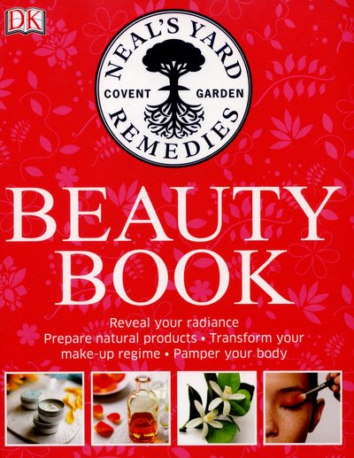 Cover for Dk · Neal's Yard Remedies Natural Beauty (Hardcover Book) (2015)