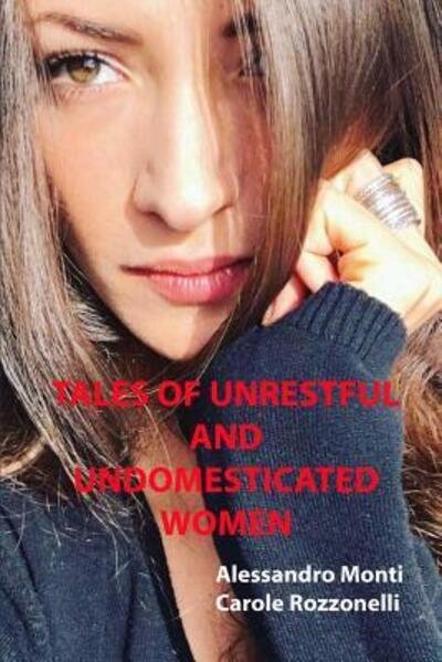 Cover for Alessandro Monti · Tales of Unrestful and Undomesticated Women (Paperback Bog) (2017)