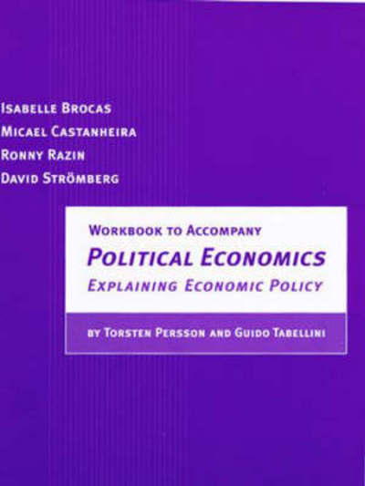 Cover for Isabelle Brocas · Workbook to Accompany Political Economics: Explaining Economic Policy - Workbook to Accompany Political Economics (Paperback Book) (2000)