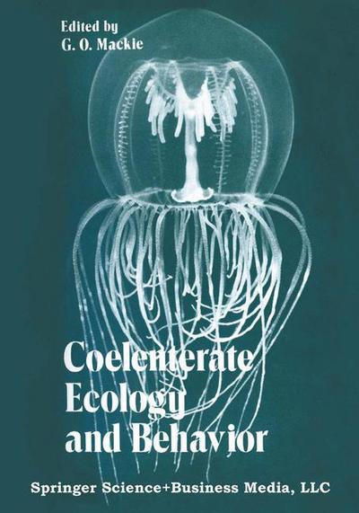 Cover for Mackie, G.o. (University of Victoria, Bc, Canada) · Coelenterate Ecology and Behavior (Gebundenes Buch) [1976 edition] (1976)