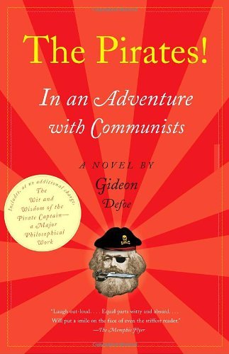 Cover for Gideon Defoe · The Pirates! in an Adventure with Communists: a Novel (Taschenbuch) [Reprint edition] (2008)