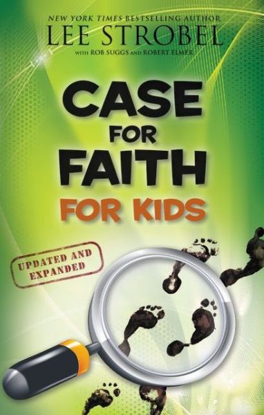 Cover for Lee Strobel · Case for Faith for Kids - Case for... Series for Kids (Paperback Book) [Enlarged edition] (2010)