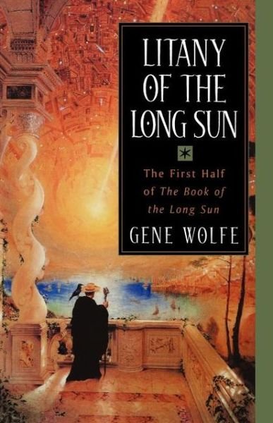 Cover for Gene Wolfe · Litany of the Long Sun: The First Half of 'The Book of the Long Sun' - Book of the Long Sun (Pocketbok) (2000)