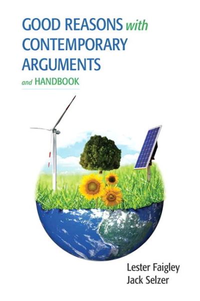 Cover for Lester Faigley · Good Reasons with Contemporary Arguments and Handbook (Paperback Book) (2013)