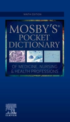 Mosby's Pocket Dictionary of Medicine, Nursing & Health Professions - Mosby - Books - Elsevier - Health Sciences Division - 9780323832915 - June 7, 2023