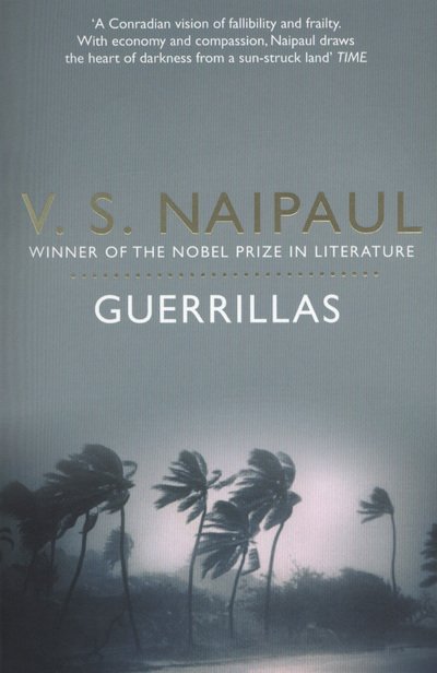 Guerrillas - V.S. Naipaul - Livros - Pan Macmillan - 9780330522915 - 19 de agosto de 2011