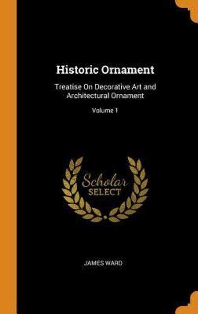 Cover for James Ward · Historic Ornament (Hardcover Book) (2018)
