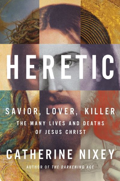 Cover for Catherine Nixey · Heretic (N/A) (2024)