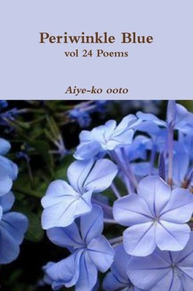 Cover for Aiye-ko ooto · Periwinkle Blue (Paperback Book) (2018)