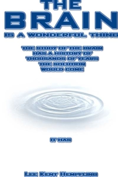 Cover for Lee Hempfling · Brain Is a Wonderful Thing (Book) (2019)