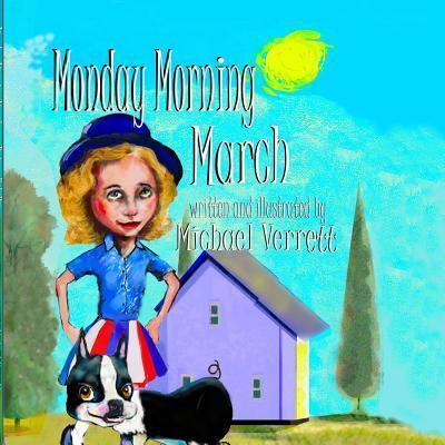 Cover for Michael Verrett · Monday Morning March with Rainey Estelle (Paperback Book) (2019)