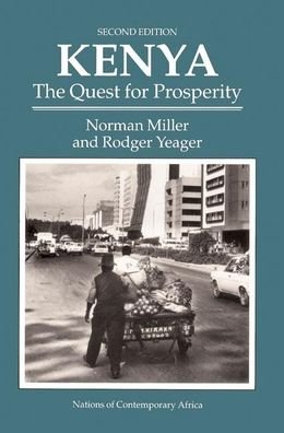 Kenya: The Quest For Prosperity, Second Edition - Norman Miller - Books - Taylor & Francis Ltd - 9780367319915 - July 31, 2019