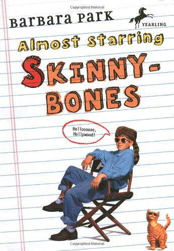 Cover for Barbara Park · Almost Starring Skinnybones (Paperback Book) [Bullseye Ed edition] (1989)
