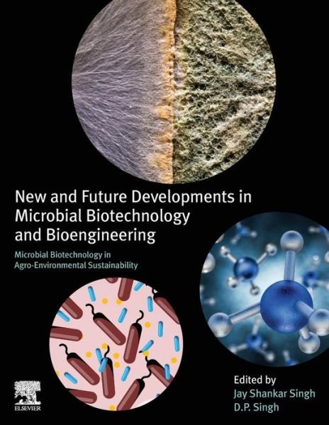Cover for Singh · New and Future Developments in Microbial Biotechnology and Bioengineering: Microbial Biotechnology in Agro-environmental Sustainability (Pocketbok) (2019)