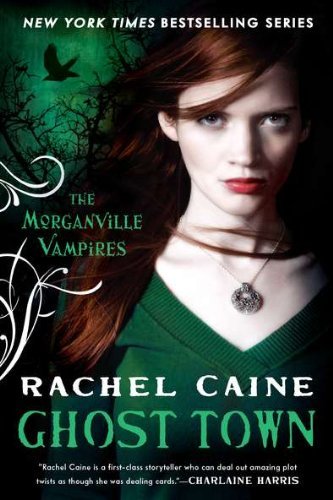 Cover for Rachel Caine · Ghost Town (Morganville Vampires, Book 9) (Taschenbuch) [Reprint edition] (2011)