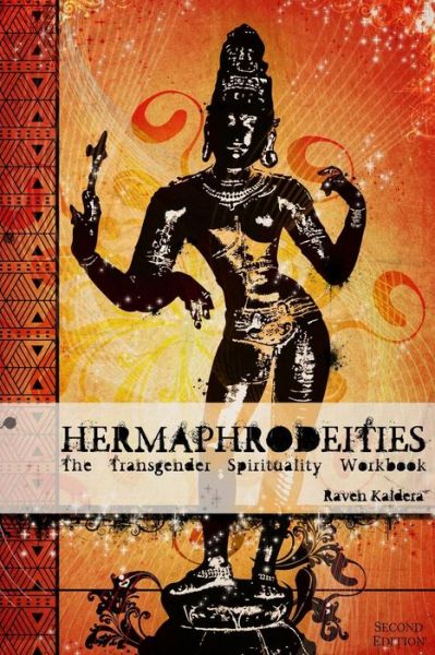 Cover for Raven Kaldera · Hermaphrodeities: the Transgender Spirituality Workbook (Taschenbuch) (2010)