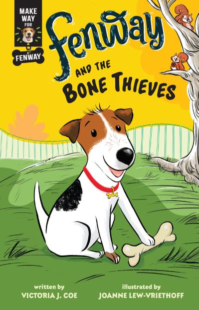 Cover for Victoria J. Coe · Fenway and the Bone Thieves (Hardcover Book) (2022)