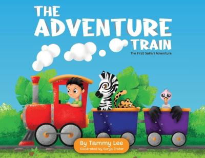 Cover for Tammy Lee · The Adventure Train (Paperback Book) (2021)