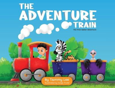 Cover for Tammy Lee · The Adventure Train (Pocketbok) (2021)