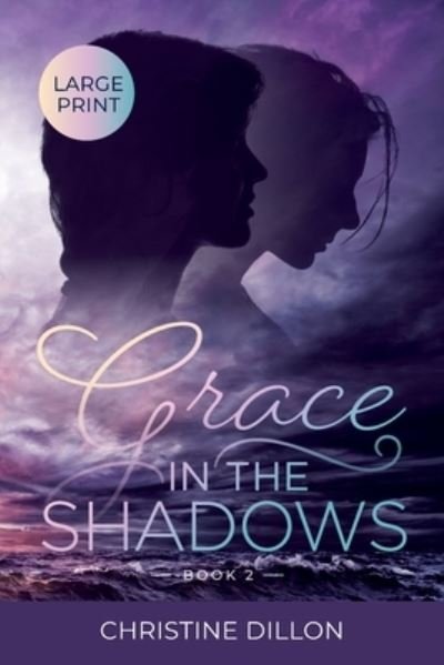 Cover for Christine Dillon · Grace in the Shadows (Paperback Book) (2021)