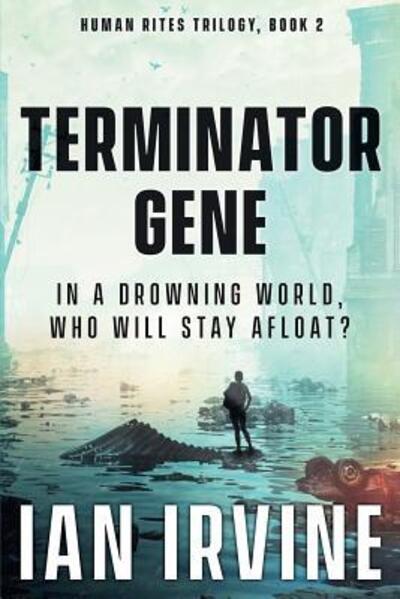 Cover for Ian Irvine · Terminator Gene (Paperback Book) (2018)